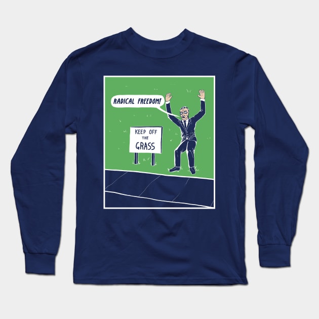 Radical Freedom! Long Sleeve T-Shirt by ExistentialComics